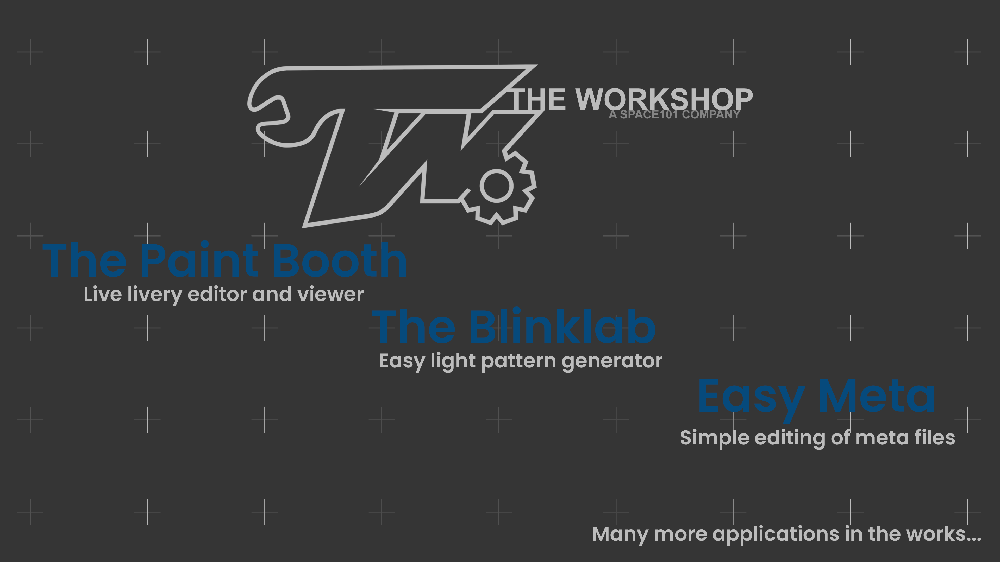 The Workshop | Developer Application suite – Space101